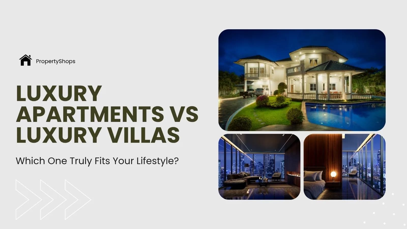 Luxury Apartments vs Luxury Villas